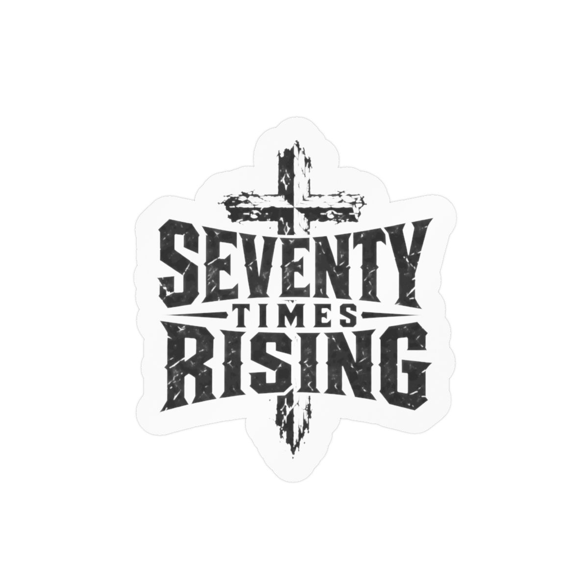 Seventy Times Rising Signature Vinyl Window Decal